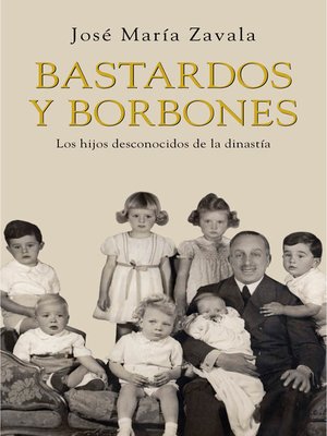 cover image of Bastardos y Borbones